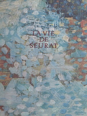 cover image of La vie de Seurat